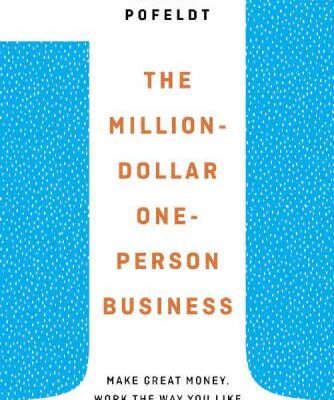 خرید و دانلود نسخه کامل کتاب The Million-Dollar, One-Person Business: Make Great Money. Work the Way You Like. Have the Life You Want.