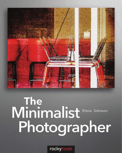 خرید و دانلود نسخه کامل کتاب The Minimalist Photographer