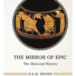 خرید و دانلود نسخه کامل کتاب The Mirror of Epic. The Iliad and History