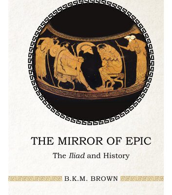 خرید و دانلود نسخه کامل کتاب The Mirror of Epic. The Iliad and History