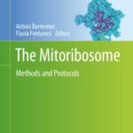 خرید و دانلود نسخه کامل کتاب The Mitoribosome: Methods and Protocols