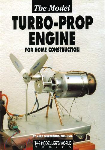 خرید و دانلود نسخه کامل کتاب The Model Turbo-prop Engine for Home Construcnion_68fac2ace8d77.jpeg خرید و دانلود نسخه کامل کتاب The Model Turbo-prop Engine for Home Construcnion