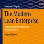 خرید و دانلود نسخه کامل کتاب The Modern Lean Enterprise: From Mass Customisation to Personalisation