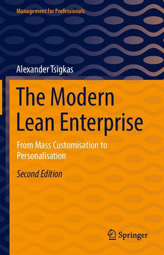 خرید و دانلود نسخه کامل کتاب The Modern Lean Enterprise: From Mass Customisation to Personalisation_68dd188707e30.jpeg خرید و دانلود نسخه کامل کتاب The Modern Lean Enterprise: From Mass Customisation to Personalisation