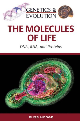 خرید و دانلود نسخه کامل کتاب The Molecules of Life: DNA, RNA, and proteins (Genetics and Evolution)_68e94a3f06ae8.jpeg خرید و دانلود نسخه کامل کتاب The Molecules of Life: DNA, RNA, and proteins (Genetics and Evolution)