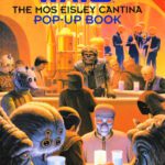 خرید و دانلود نسخه کامل کتاب The Mos Eisley Cantina Pop-Up Book