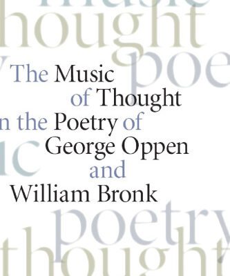 خرید و دانلود نسخه کامل کتاب The Music of Thought in the Poetry of George Oppen and William Bronk