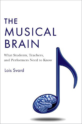 خرید و دانلود نسخه کامل کتاب The Musical Brain: What Students, Teachers, and Performers Need to Know_68dd895d2d518.jpeg خرید و دانلود نسخه کامل کتاب The Musical Brain: What Students, Teachers, and Performers Need to Know