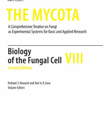 خرید و دانلود نسخه کامل کتاب The Mycota VIII – Biology of the Fungal Cell
