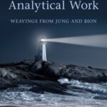 خرید و دانلود نسخه کامل کتاب The Mystery of Analytical Work: Weavings From Jung and Bion