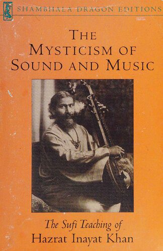 خرید و دانلود نسخه کامل کتاب The Mysticism of Sound and Music: The Sufi Teaching of Hazrat Inayat Khan_68dd975689887.jpeg خرید و دانلود نسخه کامل کتاب The Mysticism of Sound and Music: The Sufi Teaching of Hazrat Inayat Khan