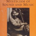 خرید و دانلود نسخه کامل کتاب The Mysticism of Sound and Music: The Sufi Teaching of Hazrat Inayat Khan