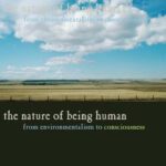 خرید و دانلود نسخه کامل کتاب The Nature of Being Human: From Environmentalism to Consciousness