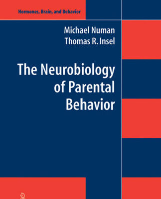خرید و دانلود نسخه کامل کتاب The Neurobiology of Parental Behavior (Hormones, Brain, and Behavior)