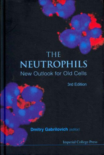 خرید و دانلود نسخه کامل کتاب The Neutrophils: New Outlook for Old Cells_68e94e8f3b333.jpeg خرید و دانلود نسخه کامل کتاب The Neutrophils: New Outlook for Old Cells
