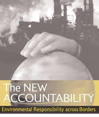 خرید و دانلود نسخه کامل کتاب The New Accountability: Environmental Responsibility across Borders
