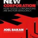 خرید و دانلود نسخه کامل کتاب The New Corporation; How “good” corporations are bad for democracy