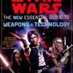 خرید و دانلود نسخه کامل کتاب The New Essential Guide to Weapons and Technology, Revised Edition (Star Wars)
