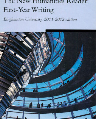 خرید و دانلود نسخه کامل کتاب The New Humanities Reader: First Year Writing Binghamton University, 2011-2012 Edition