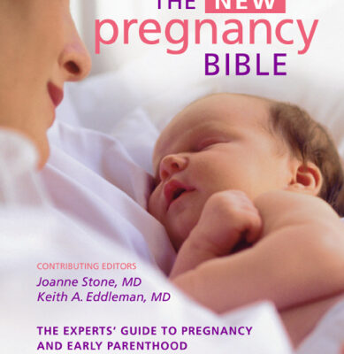 خرید و دانلود نسخه کامل کتاب The New Pregnancy Bible: The Experts’ Guide to Pregnancy and Early Parenthood