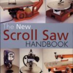 خرید و دانلود نسخه کامل کتاب The New Scroll Saw Handbook