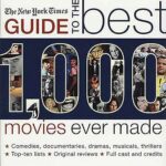 خرید و دانلود نسخه کامل کتاب The New York Times Guide to the Best 1,000 Movies Ever Made: An Indispensable Collection of Original Reviews of Box-Office Hits and Misses – Scanned Pdf with Ocr