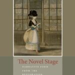 خرید و دانلود نسخه کامل کتاب The Novel Stage: Narrative Form from the Restoration to Jane Austen
