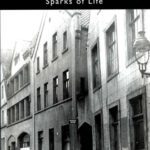 خرید و دانلود نسخه کامل کتاب The Novels of Erich Maria Remarque: Sparks of Life (Studies in German Literature Linguistics and Culture)