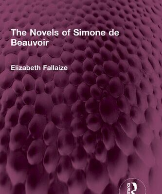 خرید و دانلود نسخه کامل کتاب The Novels of Simone de Beauvoir