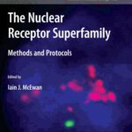 خرید و دانلود نسخه کامل کتاب The Nuclear Receptor Superfamily: Methods and Protocols