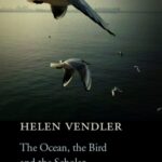 خرید و دانلود نسخه کامل کتاب The Ocean, the Bird, and the Scholar: Essays on Poets and Poetry