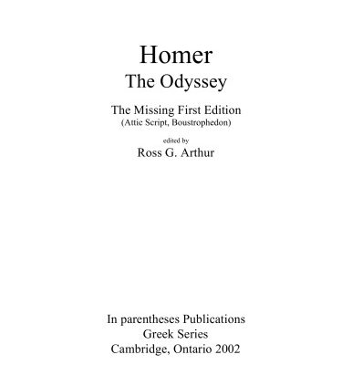 خرید و دانلود نسخه کامل کتاب The Odyssey : the missing first edition (Attic script, Boustrophedon), edited by Ross G. Arthur