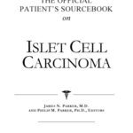 خرید و دانلود نسخه کامل کتاب The Official Patient’s Sourcebook on Islet Cell Carcinoma: A Revised and Updated Directory for the Internet Age