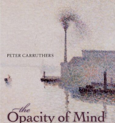 خرید و دانلود نسخه کامل کتاب The Opacity of Mind: An Integrative Theory of Self-Knowledge