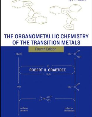 خرید و دانلود نسخه کامل کتاب The Organometallic Chemistry of the Transition Metals