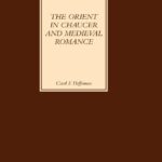 خرید و دانلود نسخه کامل کتاب The Orient in Chaucer and Medieval Romance
