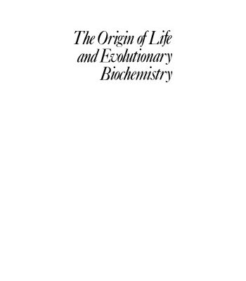 خرید و دانلود نسخه کامل کتاب The Origin of Life and Evolutionary Biochemistry