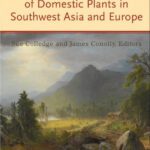 خرید و دانلود نسخه کامل کتاب The Origins and Spread of Domestic Plants in Southwest Asia and Europe