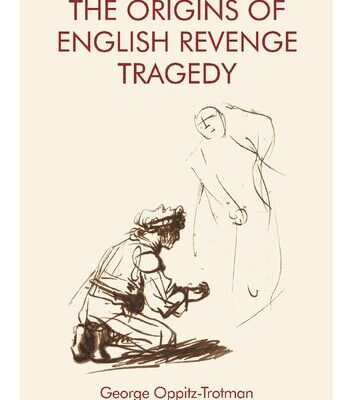 خرید و دانلود نسخه کامل کتاب The Origins of English Revenge Tragedy