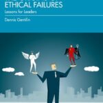 خرید و دانلود نسخه کامل کتاب The Origins of Ethical Failures: Lessons for Leaders