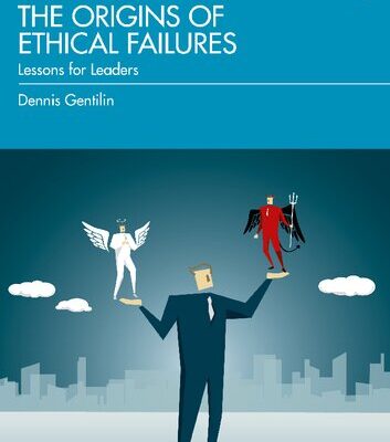 خرید و دانلود نسخه کامل کتاب The Origins of Ethical Failures: Lessons for Leaders