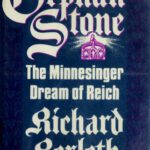 خرید و دانلود نسخه کامل کتاب The Orphan Stone: The Minnesinger Dream of Reich