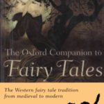 خرید و دانلود نسخه کامل کتاب The Oxford Companion to Fairy Tales