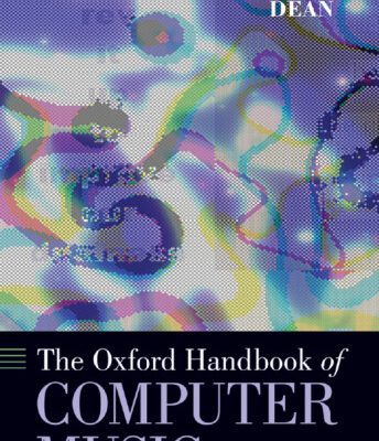 خرید و دانلود نسخه کامل کتاب The Oxford Handbook of Computer Music