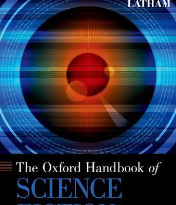 خرید و دانلود نسخه کامل کتاب The Oxford Handbook of Science Fiction