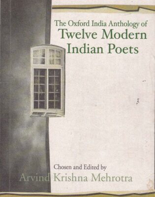 خرید و دانلود نسخه کامل کتاب The Oxford India Anthology of Twelve Modern Indian Poets