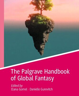 خرید و دانلود نسخه کامل کتاب The Palgrave Handbook of Global Fantasy