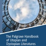 خرید و دانلود نسخه کامل کتاب The Palgrave Handbook of Utopian and Dystopian Literatures