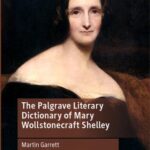خرید و دانلود نسخه کامل کتاب The Palgrave Literary Dictionary of Mary Wollstonecraft Shelley