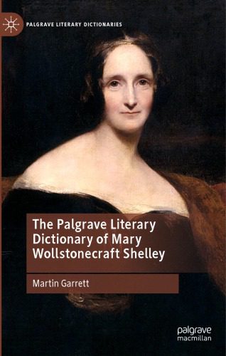خرید و دانلود نسخه کامل کتاب The Palgrave Literary Dictionary of Mary Wollstonecraft Shelley_68e2a04945f9e.jpeg خرید و دانلود نسخه کامل کتاب The Palgrave Literary Dictionary of Mary Wollstonecraft Shelley